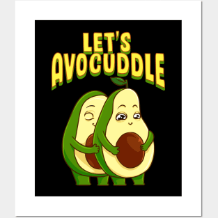 Funny Let's Avocuddle Cute Avocado Cuddling Pun Posters and Art